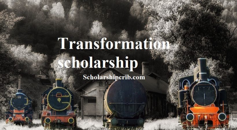 transformation scholarship